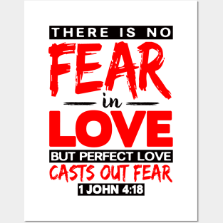 1 John 4:18 Perfect Love Casts Out Fear Posters and Art